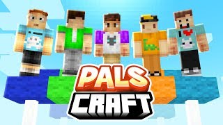 THE NEW PALS MINECRAFT SERIES  PalsCraft 1 [upl. by Sonahpets]