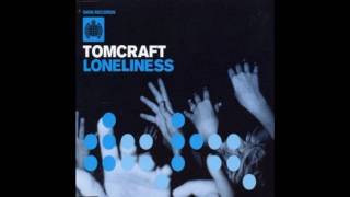 Tomcraft  Loneliness Benny Benassi Remix  HQ [upl. by Buhler]