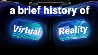 How Virtual Reality Became a Reality [upl. by Brinna18]