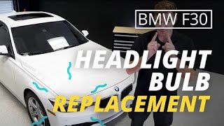 BMW F30 Headlight Bulb Replacement [upl. by Ordep178]