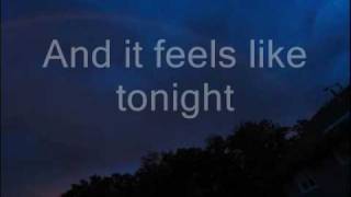 Daughtry  Feels Like Tonight Lyrics [upl. by Zeus700]