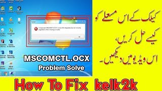 How To Fix Kelk2 Error MSCOMCTLOCX [upl. by Wearing]