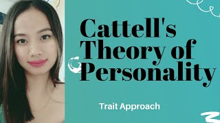 Cattells Trait Theory of Personality [upl. by Noelc]