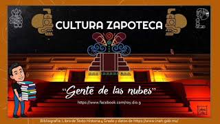 La cultura ZAPOTECA La gente de las nubes [upl. by Narod427]