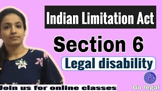 Section 6 of Limitation Act  Legal Disability  Go Legal [upl. by Nedaj]