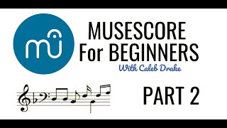 Getting Started In Musescore Using Notes and MIDI Keyboards [upl. by Munn810]