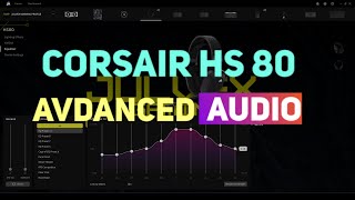 Corsair HS80 Wireless Gaming Headset  Advanced Audio Settings [upl. by Alric]