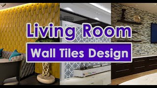 Living Room Wall Tiles Design  Blowing Ideas [upl. by Lakim735]