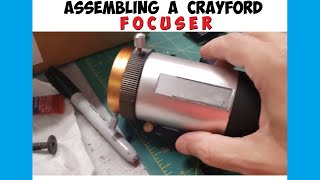 Assembling a Crayford Telescope Focuser For A Telescope [upl. by Sarine177]