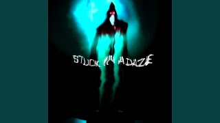 STUCK IN A DAZE [upl. by Binah]