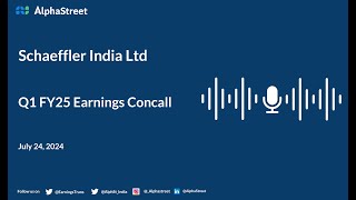 Schaeffler India Ltd Q1 FY202425 Earnings Conference Call [upl. by Nivej]