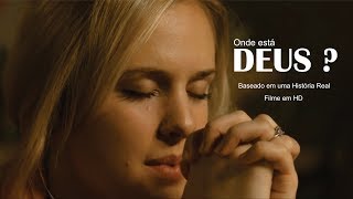 Filme Evangélico  gospel Onde está Deus [upl. by Meir]