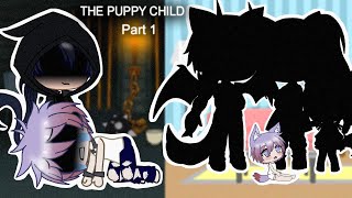 The Puppy ChildBaby Way OutTreated like a babyGacha ClubPart 1 [upl. by Calli413]