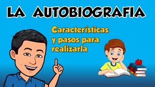 LA AUTOBIOGRAFIA  Sus características y como realizarla [upl. by Zina]