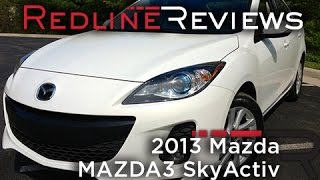 2013 Mazda MAZDA3 SkyActiv – Redline Review [upl. by Maletta25]