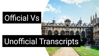 Transcripts explained  Official Transcripts Vs Unofficial Transcripts [upl. by Melony182]