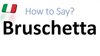 How to Pronounce Bruschetta CORRECTLY And WHY [upl. by Aicelav]