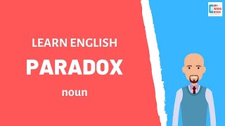 Paradox  Meaning with examples  My Word Book [upl. by Meagan124]