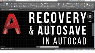 AutoCAD Autosave  Unsaved File Recovery  Backup Files [upl. by Akisey124]