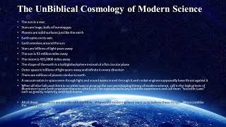 Biblical Cosmology Part 8 of 8 quotWhy Would They Lie and Does it Matterquot [upl. by Nhguavad]