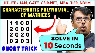 Characteristic Polynomial Of A Matrix In 10 Seconds  Matrices 4x4 amp 5x5 gajendrapurohit [upl. by Hurwit566]