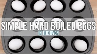 Simple Hard Boiled Eggs In The Oven [upl. by Agueda654]