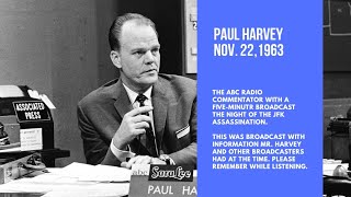 Paul Harvey News Nov 22 1963  The Death of JFK [upl. by Barrington]