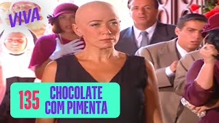 BÃRBARA IMPEDE CASAMENTO DO EXMARIDO  CHOCOLATE COM PIMENTA  CAPÃTULO 135  MELHOR DO DIA  VIVA [upl. by Oflodur]