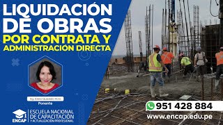 CURSO LIQUIDACIÓN DE OBRAS POR CONTRATA Y ADMINISTRACIÓN DIRECTA  2025 [upl. by Anelrats]