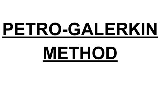 PetroGalerkin Method  FEA [upl. by Eseuqcaj]