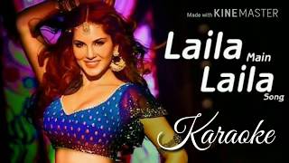 Laila Main Laila Karaoke With Lyrics  Pavni Pandey  Raees [upl. by Golter]