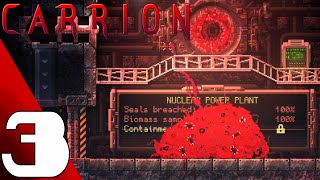 CARRION  Full Game Gameplay Walkthrough Part 3 No Commentary [upl. by Haianeb]