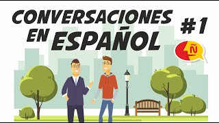 🗣 Conversaciones para aprender español  Diálogos cotidianos 1  Nivel Avanzado [upl. by Flossy]