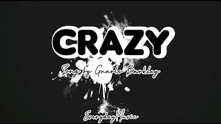 1 Hour Lyrics Crazy  Gnarls Barkley [upl. by Julianne]