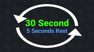 30 Second Interval Timer with 5 Seconds Rest [upl. by Negam]