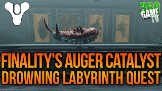 Finalitys Auger Catalyst Guide  FULL Drowning Labyrinth Quest  Worms Collectibles  Destiny 2 [upl. by Etteb]