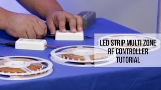 LED Strip Multi Zone RF Controller Tutorial SIRS E [upl. by Sugna191]