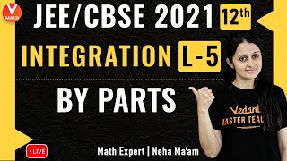 Integration L5  Integration By Parts  Class 12  JEE Main Maths  JEE Main 2021  Vedantu [upl. by Nilrem]