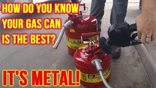 The Best Gas Can JUSTRITE Type II Metal Safety Cans [upl. by Phionna47]