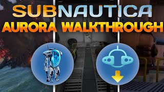 Subnautica Aurora Walkthrough  Everything You Need Inside the Aurora [upl. by Refinnaj]