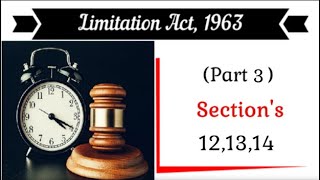 Limitation act1963  Section  1214 [upl. by Inneg]