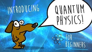 Quantum Physics for Beginners [upl. by Ymac687]