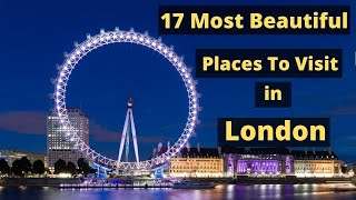 17 Tourist Places To Visit in London  Sightseeing in london [upl. by Lustig]