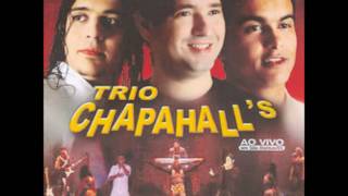 Trio Chapahalls [upl. by Assirroc]