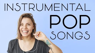 Instrumental Pop Songs  Work Music  2 Hours [upl. by Nnylaj336]