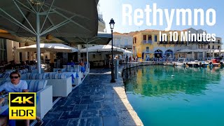 Rethymno Greece In 10 Minutes 4KHDR Walking Tour  2021  Tourister Tours [upl. by Eak877]