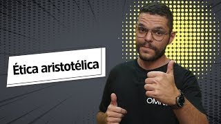 Ética Aristotélica  Brasil Escola [upl. by Halihs]