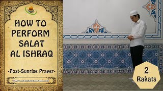 How to Perform Salat alIshraq PostSunrise Prayer [upl. by Eineg991]