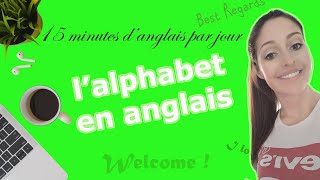 Lalphabet en Anglais  cours anglais débutant [upl. by Rayshell797]