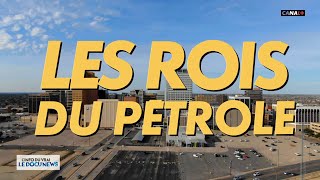 Les rois du pétrole  Docunews [upl. by Tasia]